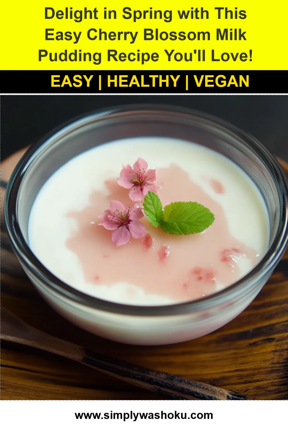 Delight in Spring with This Easy Cherry Blossom Milk Pudding Recipe You'll Love!