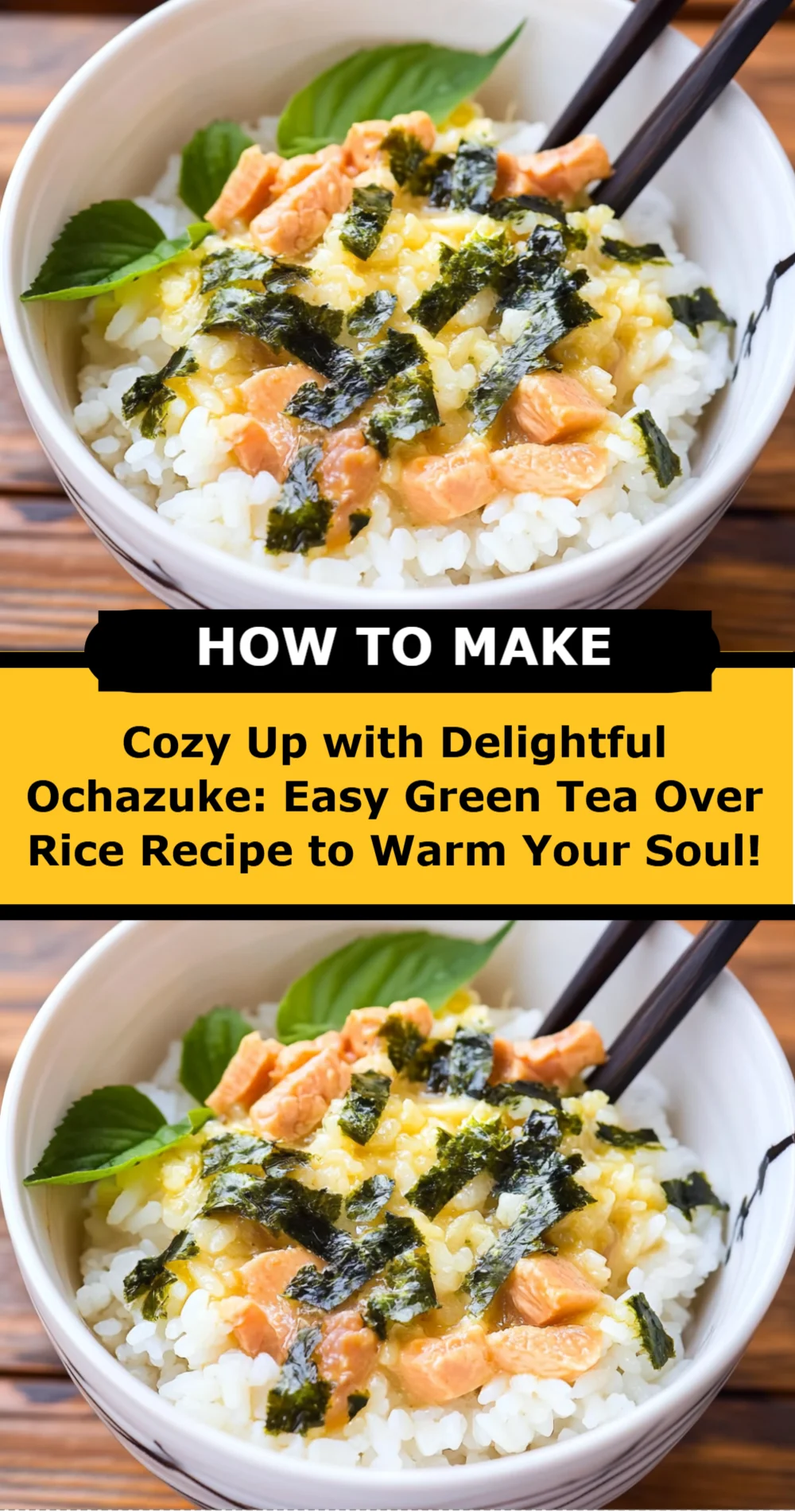 Cozy Up with Delightful Ochazuke: Easy Green Tea Over Rice Recipe to Warm Your Soul!