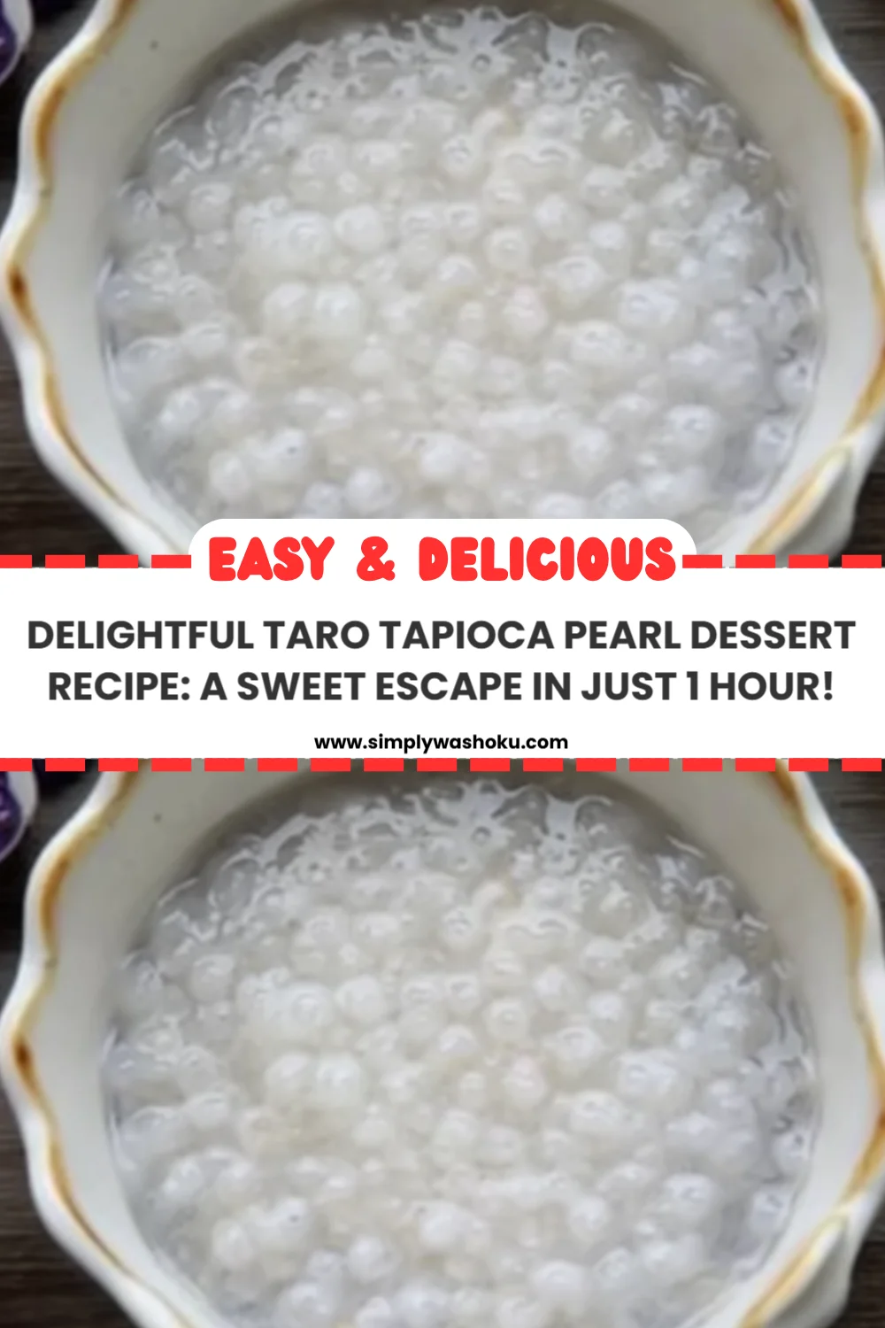 Delightful Taro Tapioca Pearl Dessert Recipe: A Sweet Escape in Just 1 Hour!