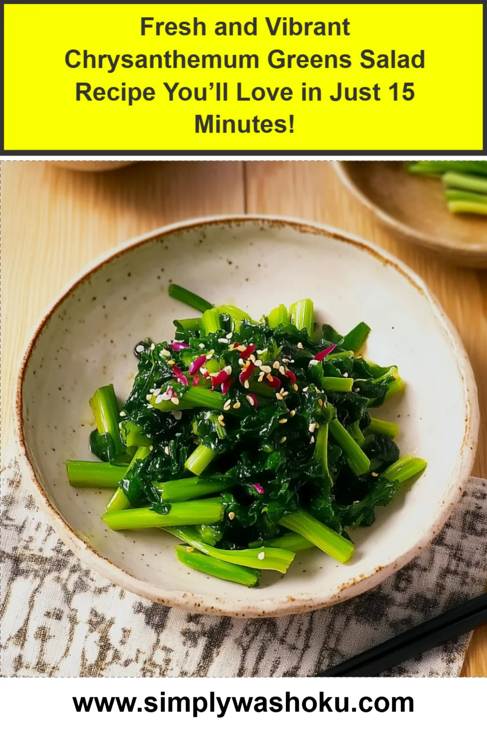 Fresh and Vibrant Chrysanthemum Greens Salad Recipe You’ll Love in Just 15 Minutes!