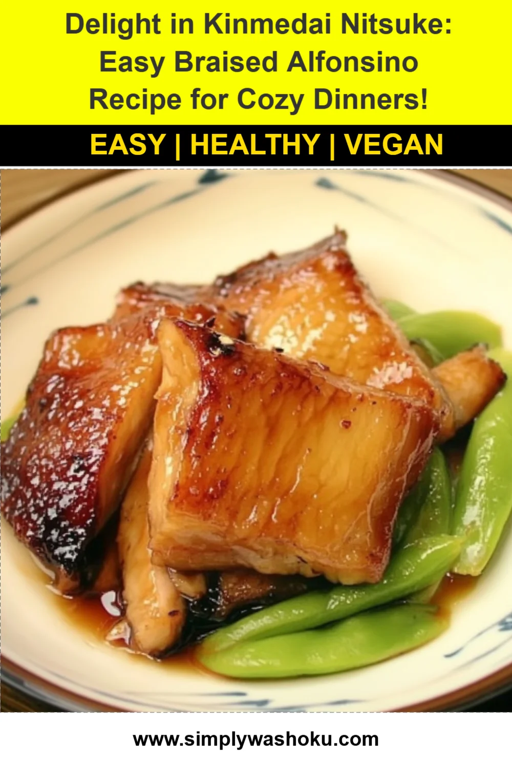 Delight in Kinmedai Nitsuke: Easy Braised Alfonsino Recipe for Cozy Dinners!