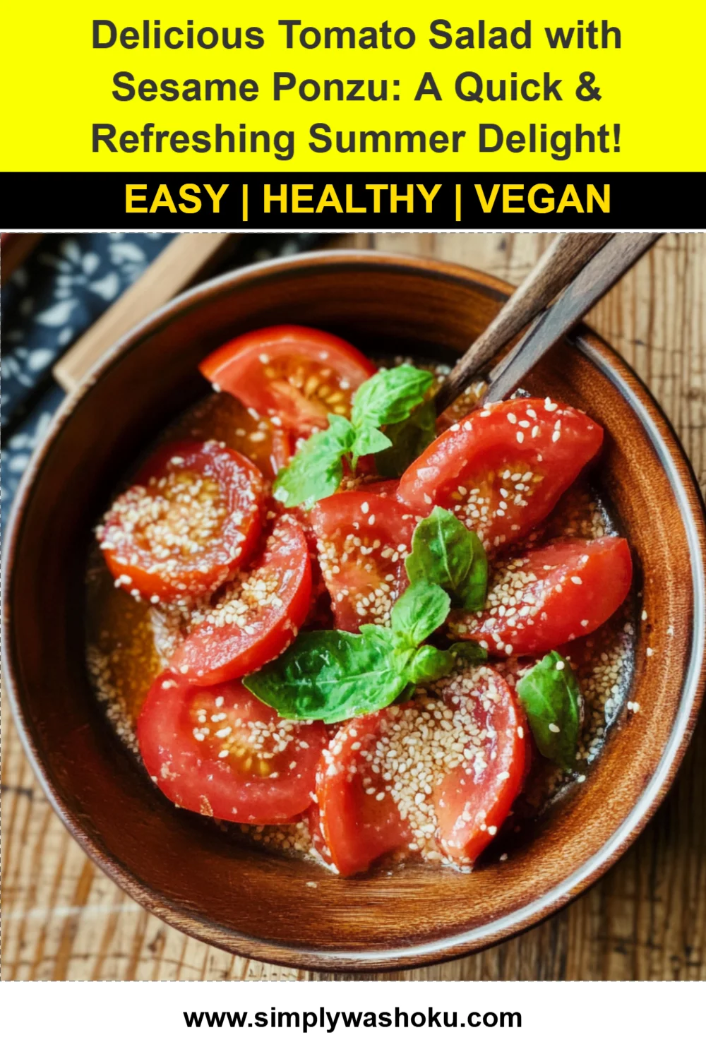 Delicious Tomato Salad with Sesame Ponzu: A Quick & Refreshing Summer Delight!