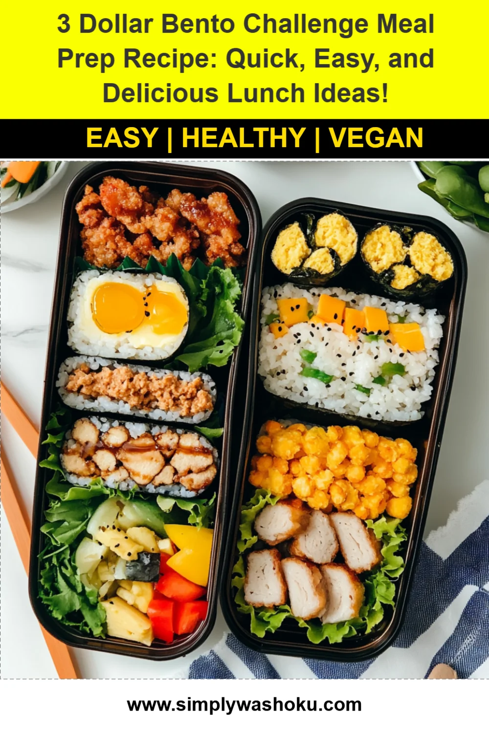 3 Dollar Bento Challenge Meal Prep Recipe: Quick, Easy, and Delicious Lunch Ideas!