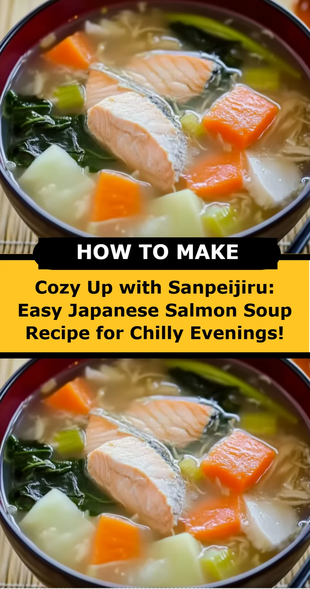 Cozy Up with Sanpeijiru: Easy Japanese Salmon Soup Recipe for Chilly Evenings!