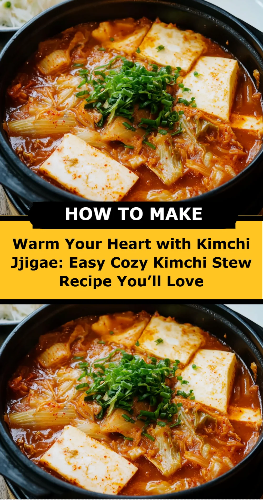 Warm Your Heart with Kimchi Jjigae: Easy Cozy Kimchi Stew Recipe You’ll Love