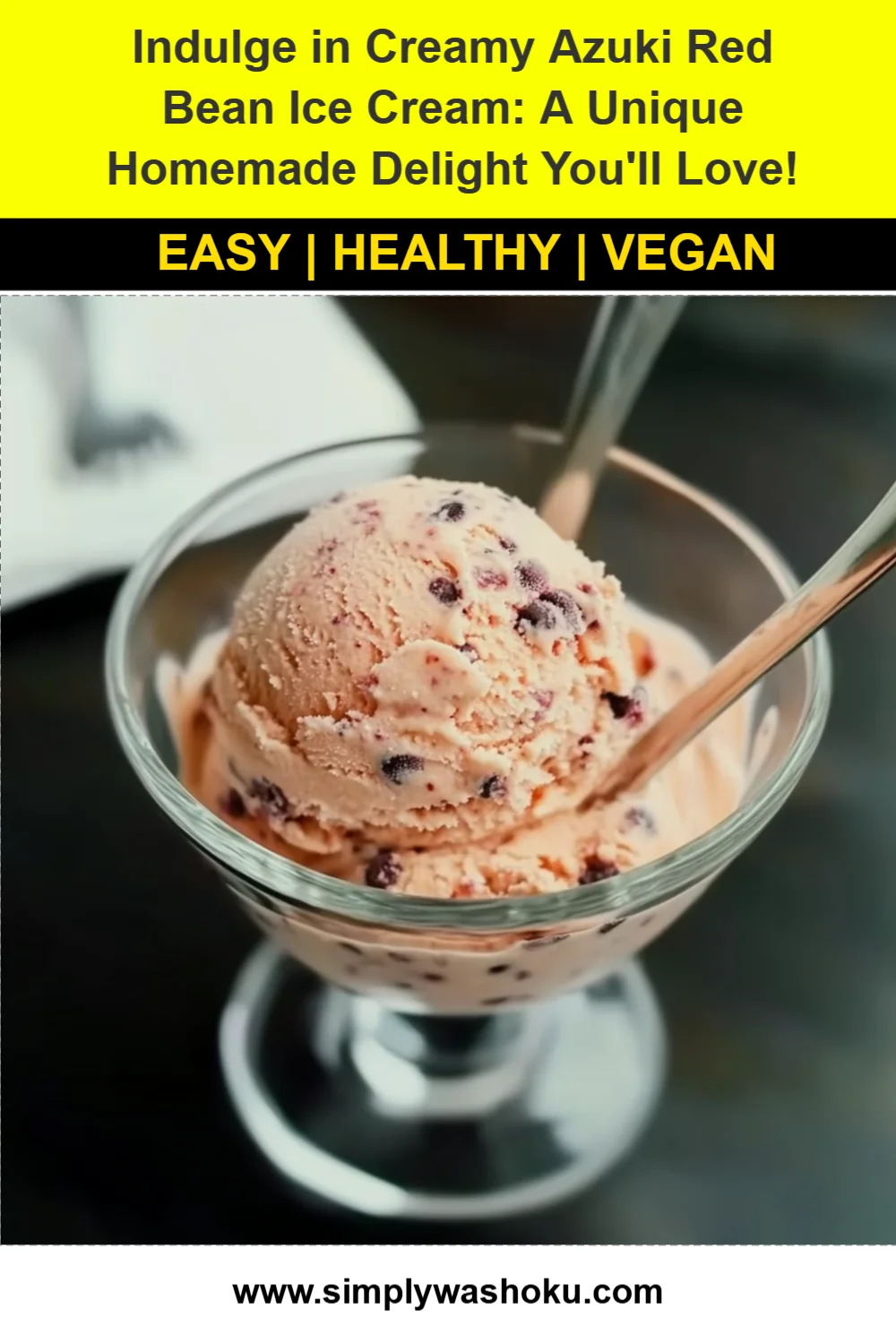Indulge in Creamy Azuki Red Bean Ice Cream: A Unique Homemade Delight You'll Love!