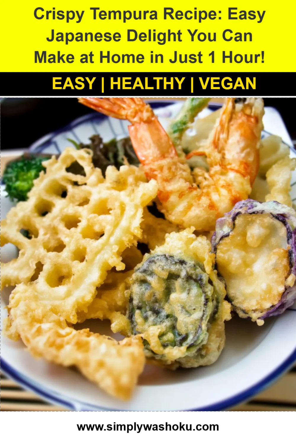 Crispy Tempura Recipe: Easy Japanese Delight You Can Make at Home in Just 1 Hour!
