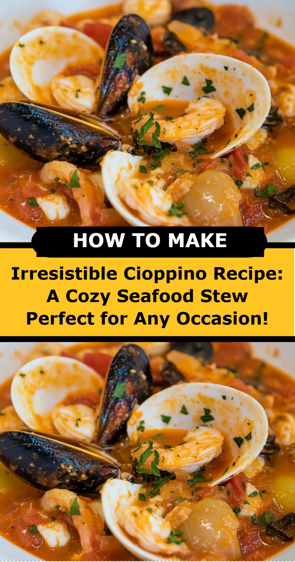 Irresistible Cioppino Recipe: A Cozy Seafood Stew Perfect for Any Occasion!