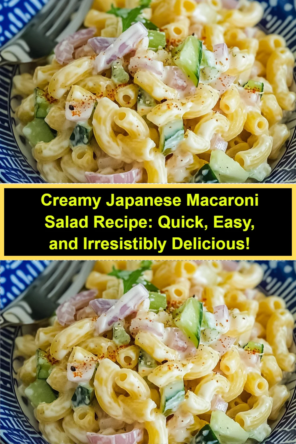 Creamy Japanese Macaroni Salad Recipe: Quick, Easy, and Irresistibly Delicious!
