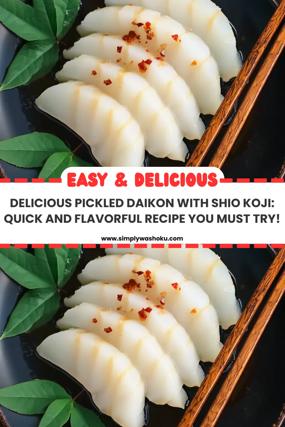 Delicious Pickled Daikon with Shio Koji: Quick and Flavorful Recipe You Must Try!