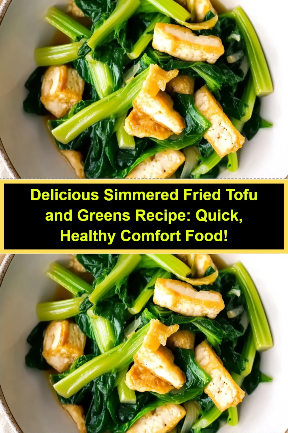 Delicious Simmered Fried Tofu and Greens Recipe: Quick, Healthy Comfort Food!