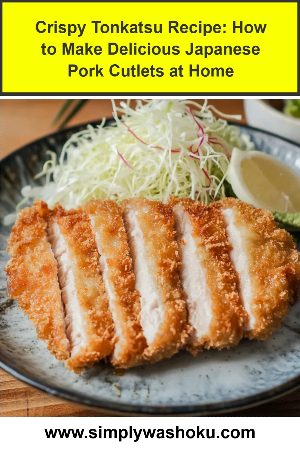 Crispy Tonkatsu Recipe: How to Make Delicious Japanese Pork Cutlets at Home