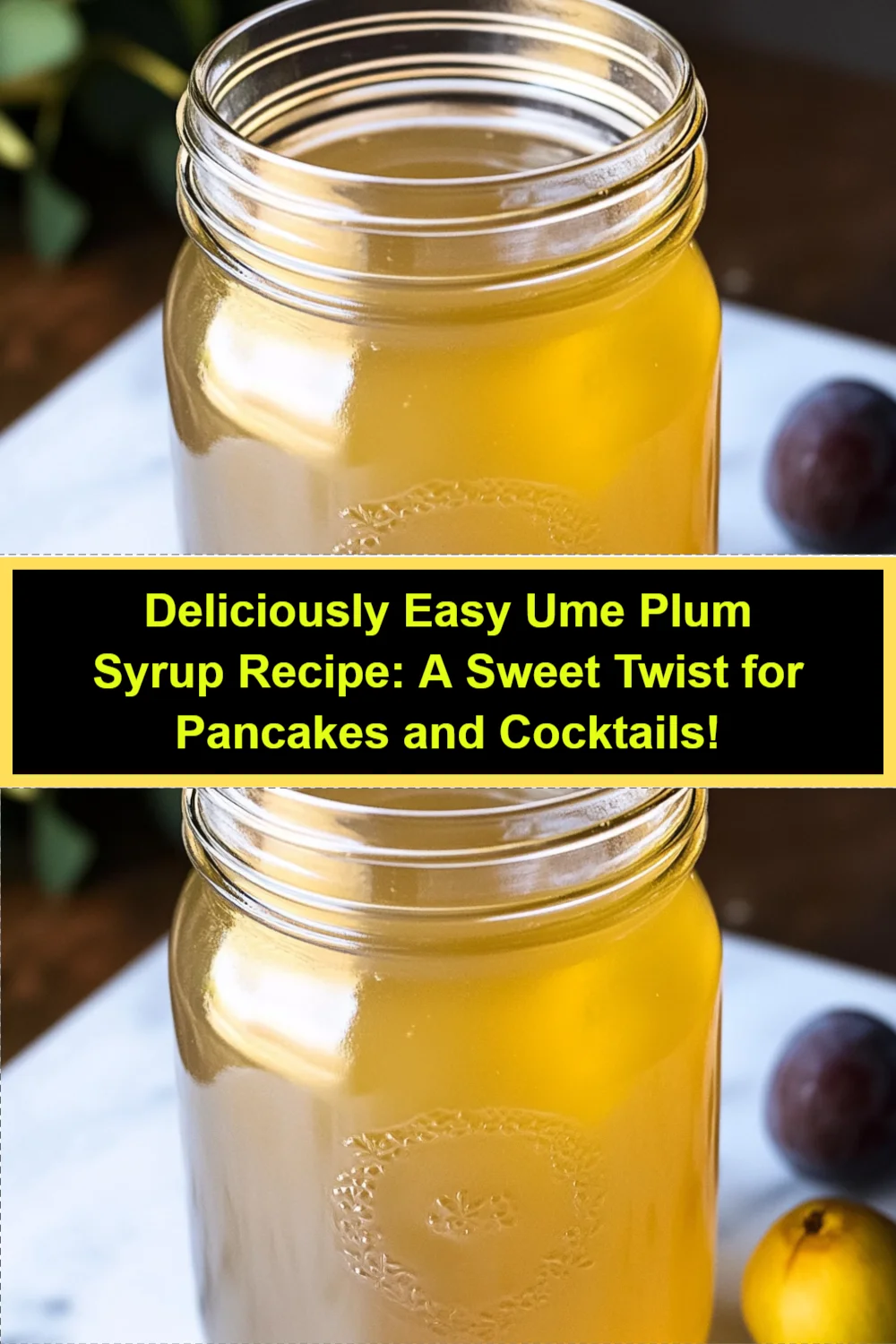 Deliciously Easy Ume Plum Syrup Recipe: A Sweet Twist for Pancakes and Cocktails!