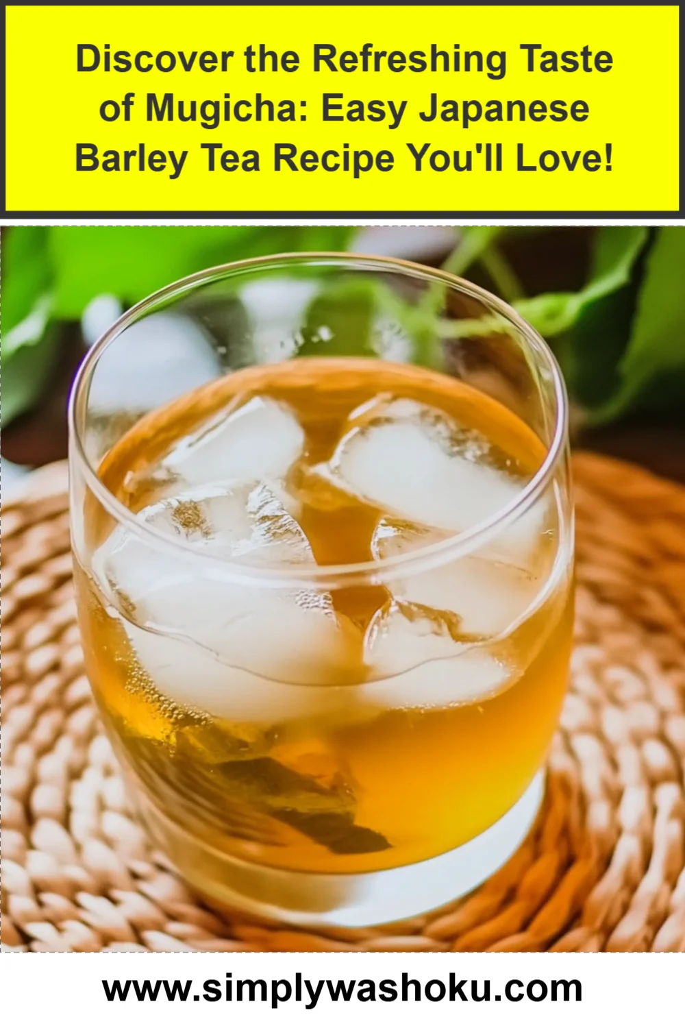 Discover the Refreshing Taste of Mugicha: Easy Japanese Barley Tea Recipe You'll Love!