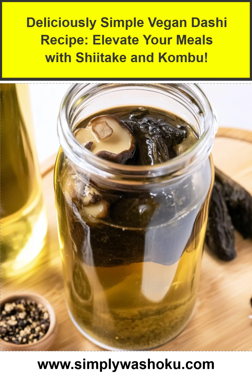 Deliciously Simple Vegan Dashi Recipe: Elevate Your Meals with Shiitake and Kombu!