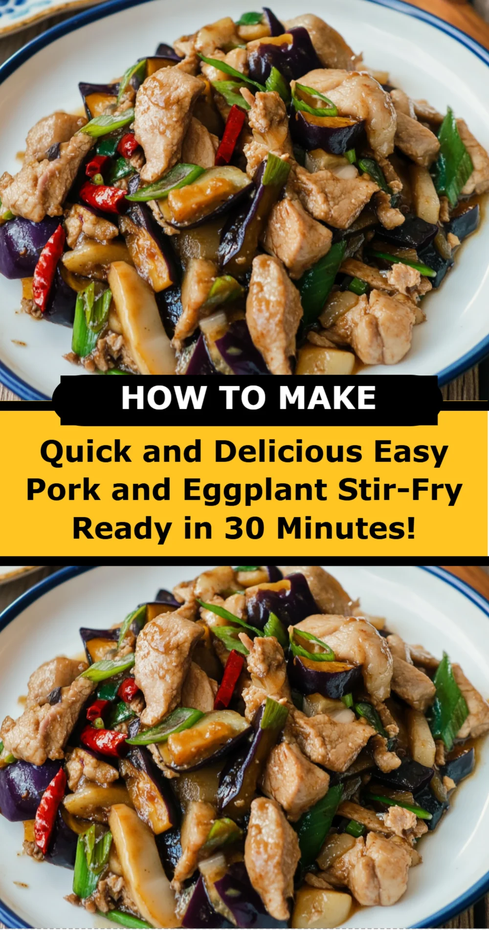 Quick and Delicious Easy Pork and Eggplant Stir-Fry Ready in 30 Minutes!